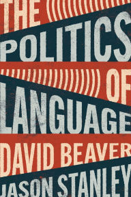 Title: The Politics of Language, Author: David Beaver