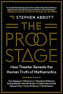 The Proof Stage: How Theater Reveals the Human Truth of Mathematics