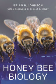 Title: Honey Bee Biology, Author: Brian R. Johnson