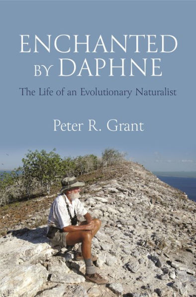 Enchanted by Daphne: The Life of an Evolutionary Naturalist