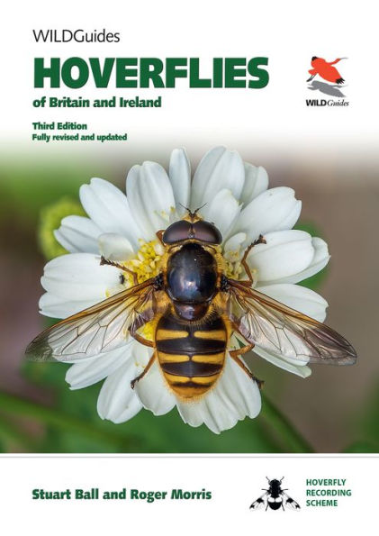 Hoverflies of Britain and Ireland: Third Edition, Fully Revised Updated