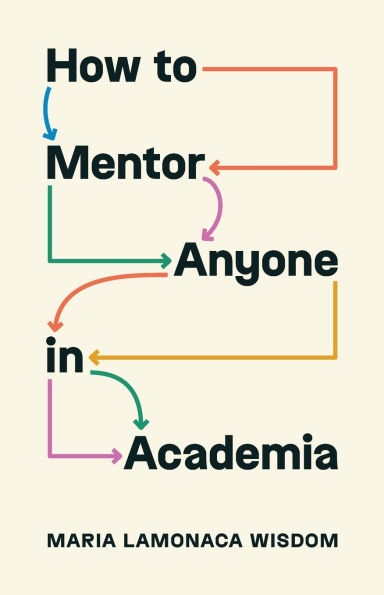 How to Mentor Anyone Academia