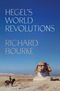 Download book online free Hegel's World Revolutions 9780691253121 DJVU iBook (English Edition) by Richard Bourke