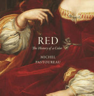 Title: Red: The History of a Color, Author: Michel Pastoureau