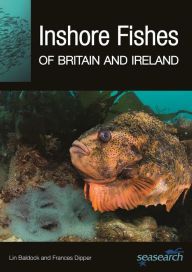 Title: Inshore Fishes of Britain and Ireland, Author: Lin Baldock