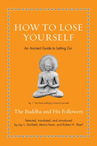 Amazon books audio downloads How to Lose Yourself: An Ancient Guide to Letting Go 9780691252636 (English Edition)