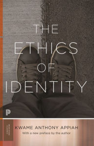 Title: The Ethics of Identity, Author: Kwame Anthony Appiah