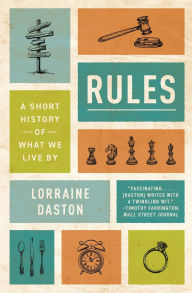 Free ebook downloads for nook color Rules: A Short History of What We Live By by Lorraine Daston