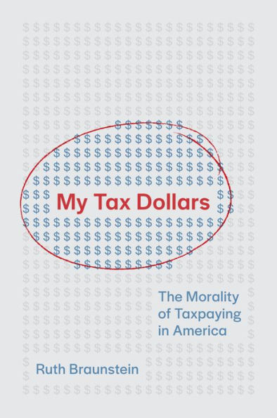 My Tax Dollars: The Morality of Taxpaying America