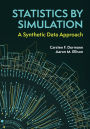Statistics by Simulation: A Synthetic Data Approach