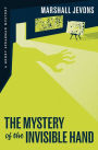 The Mystery of the Invisible Hand: A Henry Spearman Mystery