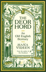 Read downloaded books on ipad The Deorhord: An Old English Bestiary by Hana Videen (English literature)  9780691260006