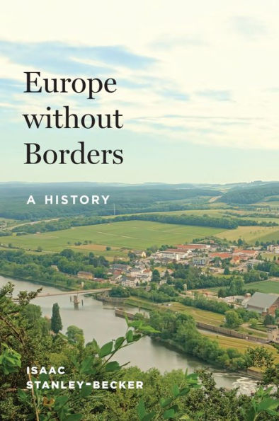 Europe without Borders: A History