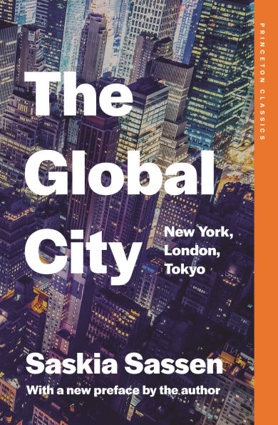 The Global City: New York, London, Tokyo