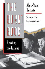 Title: The Burnt Book: Reading the Talmud, Author: Marc-Alain Ouaknin