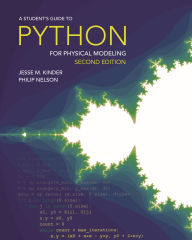 Title: A Student's Guide to Python for Physical Modeling: Second Edition, Author: Jesse M. Kinder