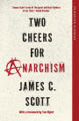 Two Cheers for Anarchism: Six Easy Pieces on Autonomy, Dignity, and Meaningful Work and Play