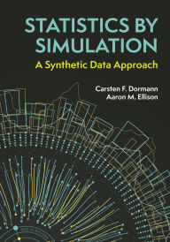 Free download audiobooks in mp3 Statistics by Simulation: A Synthetic Data Approach ePub iBook PDF by Carsten F. Dormann, Aaron M. Ellison (English Edition)