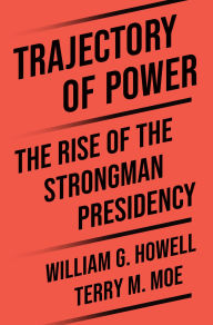 German textbook pdf free download Trajectory of Power: The Rise of the Strongman Presidency 9780691276618 PDF FB2 (English Edition)