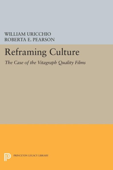 Reframing Culture: the Case of Vitagraph Quality Films