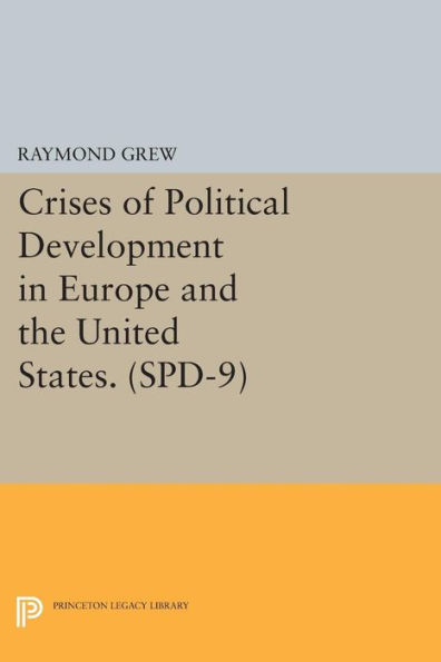 Crises of Political Development Europe and the United States. (SPD-9)