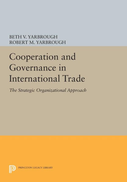 Cooperation and Governance International Trade: The Strategic Organizational Approach