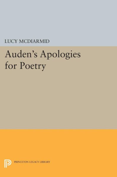 Auden's Apologies for Poetry