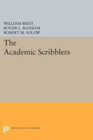 Title: The Academic Scribblers: Third Edition, Author: William Breit