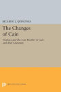 The Changes of Cain: Violence and the Lost Brother in Cain and Abel Literature