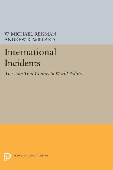 International Incidents: The Law That Counts World Politics