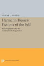 Hermann Hesse's Fictions of the Self: Autobiography and the Confessional Imagination