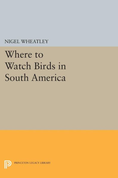 Where to Watch Birds South America