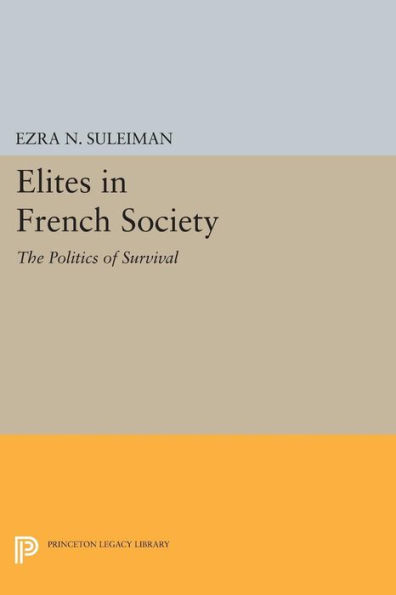 Elites French Society: The Politics of Survival