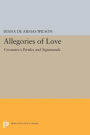 Allegories of Love: Cervantes's Persiles and Sigismunda