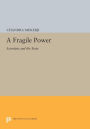 A Fragile Power: Scientists and the State