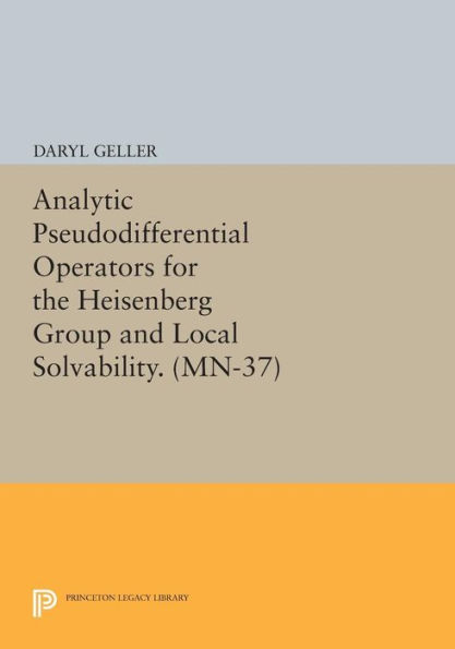 Analytic Pseudodifferential Operators for the Heisenberg Group and Local Solvability