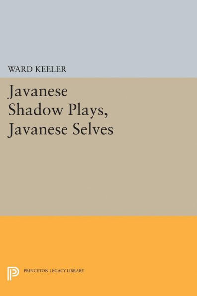 Javanese Shadow Plays, Selves