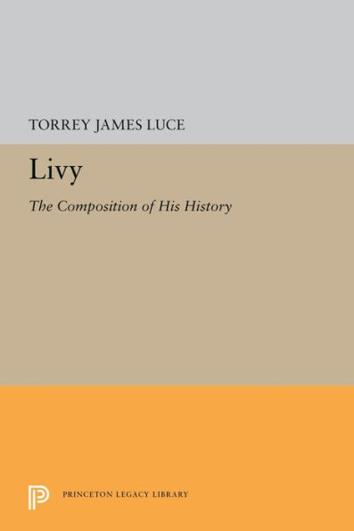 Livy: The Composition of His History