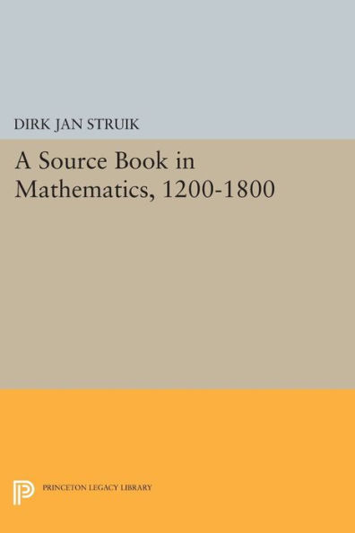 A Source Book Mathematics, 1200-1800