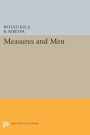 Measures and Men