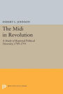 The Midi in Revolution: A Study of Regional Political Diversity, 1789-1793