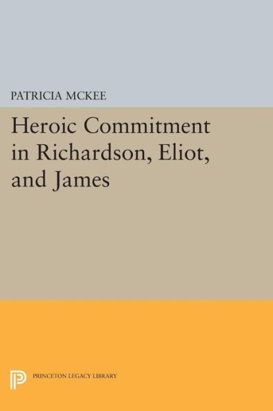 Heroic Commitment Richardson, Eliot, and James