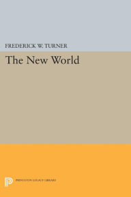 Title: The New World, Author: Frederick W. Turner