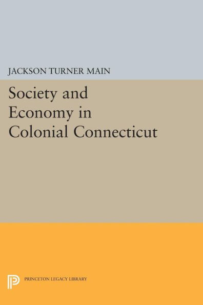 Society and Economy Colonial Connecticut