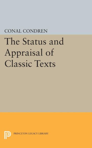 The Status and Appraisal of Classic Texts