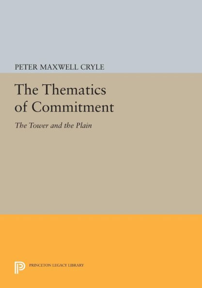 The Thematics of Commitment: The Tower and the Plain