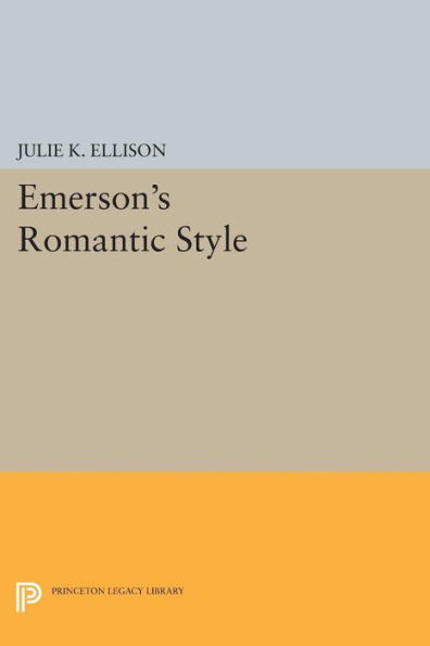 Emerson's Romantic Style