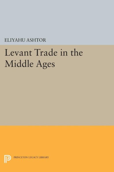 Levant Trade the Middle Ages