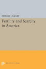 Fertility and Scarcity in America