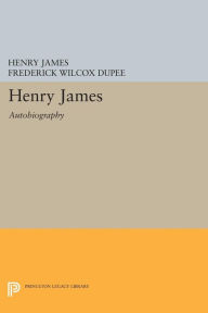 Henry James: Autobiography